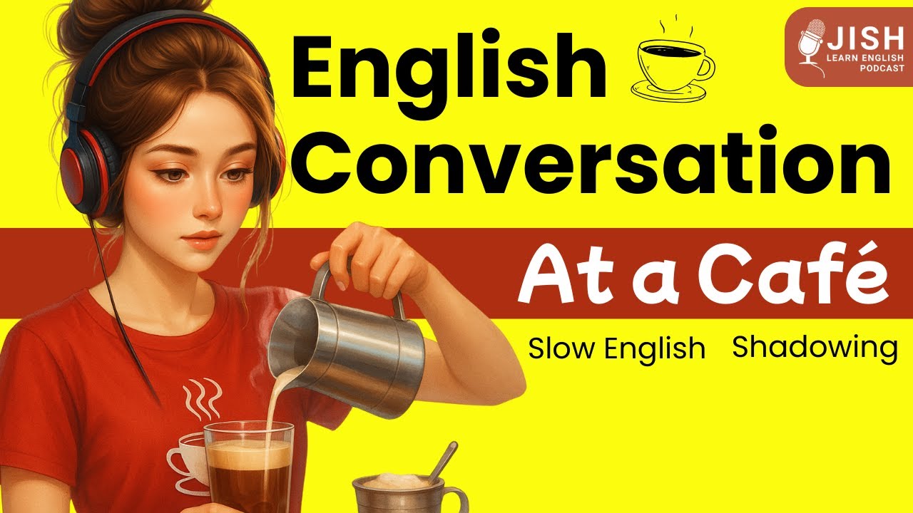 How to Speak English at a Café | Slow & Easy English Listening & Speaking  Practice for Beginners