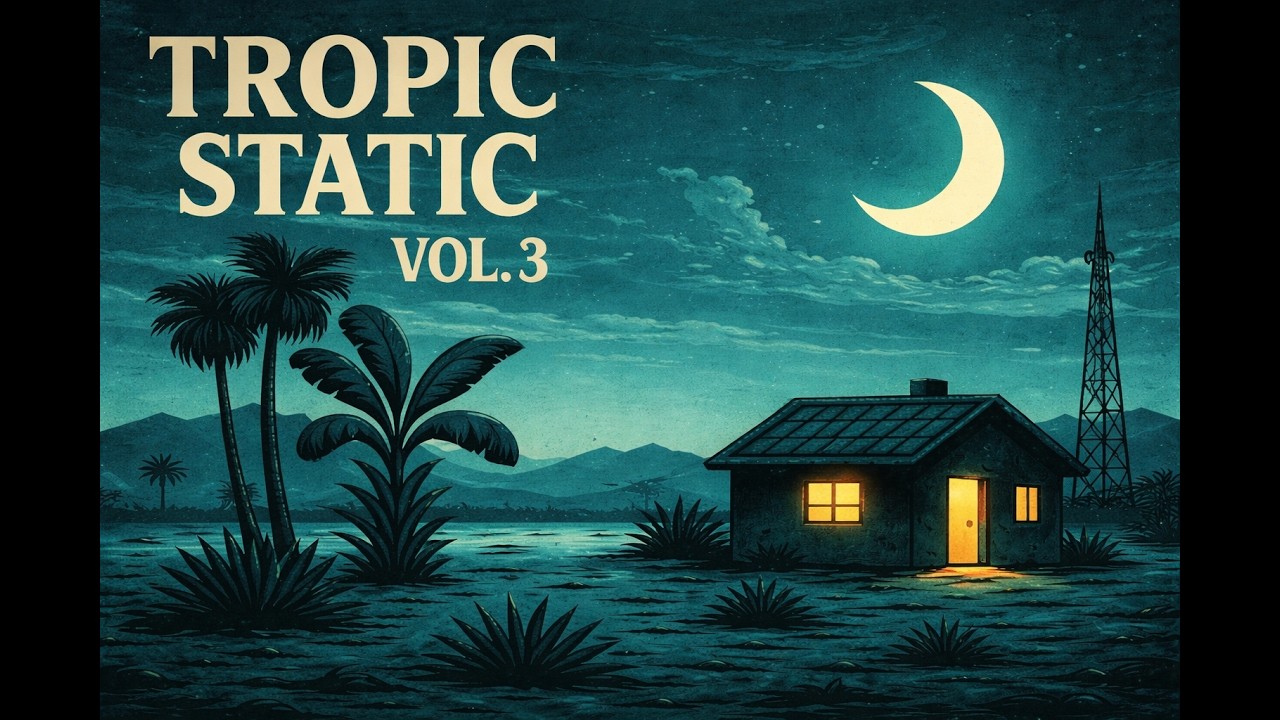 Tropic Static Vol. 3 — Lo-Fi Desert Dub × Tropical Beat Tape (Full Instrumental Mix)