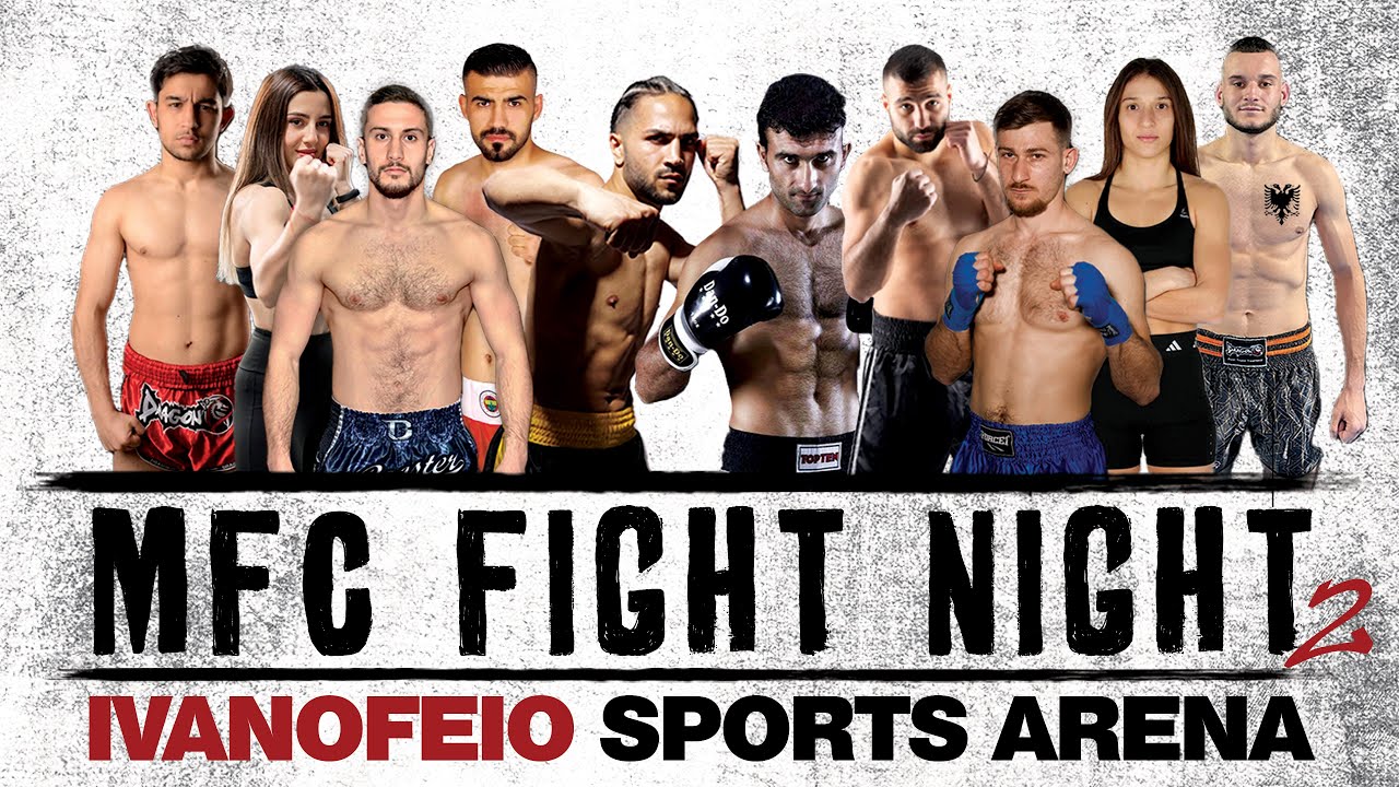 MFC Fight Night 2 (Thessaloniki, Ivanofeio Sports Arena)