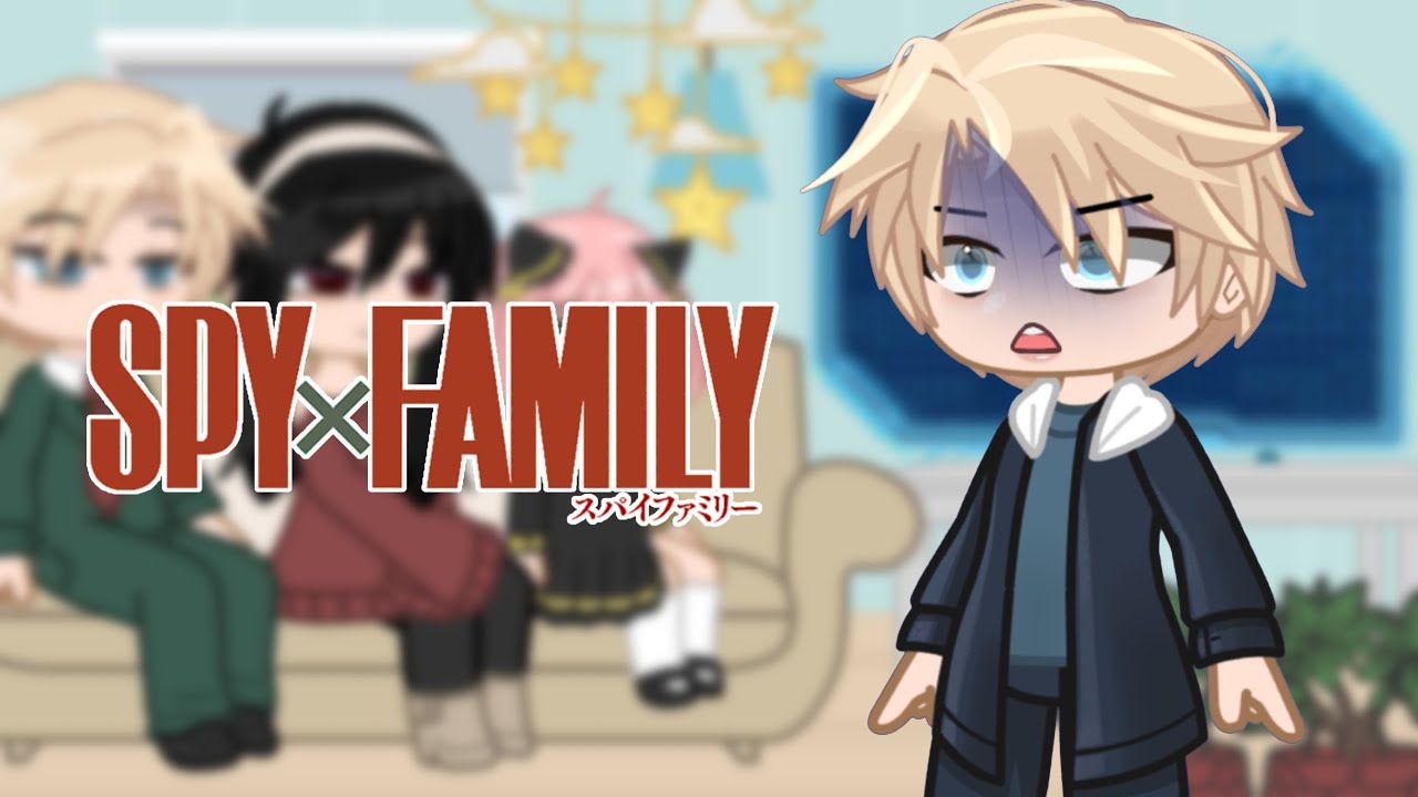 Spy x Family react to Loid Forger ||Reaction|| |Part2| ||Gacha Club||