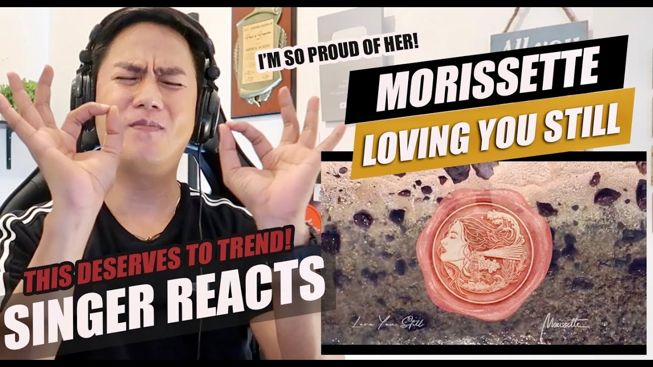 Morissette - Love You Still (lyric video) | SINGER REACTION