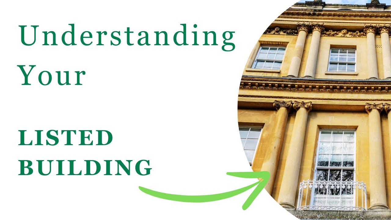 Understanding Your Listed Building