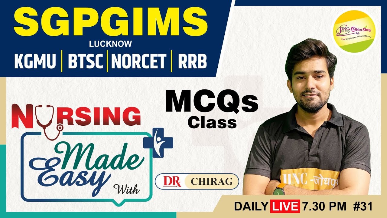 SGPGIMS || बिहार स्टाफ नर्स || KGMU || NORCET & RRB MCQs #31  Dr. Chirag