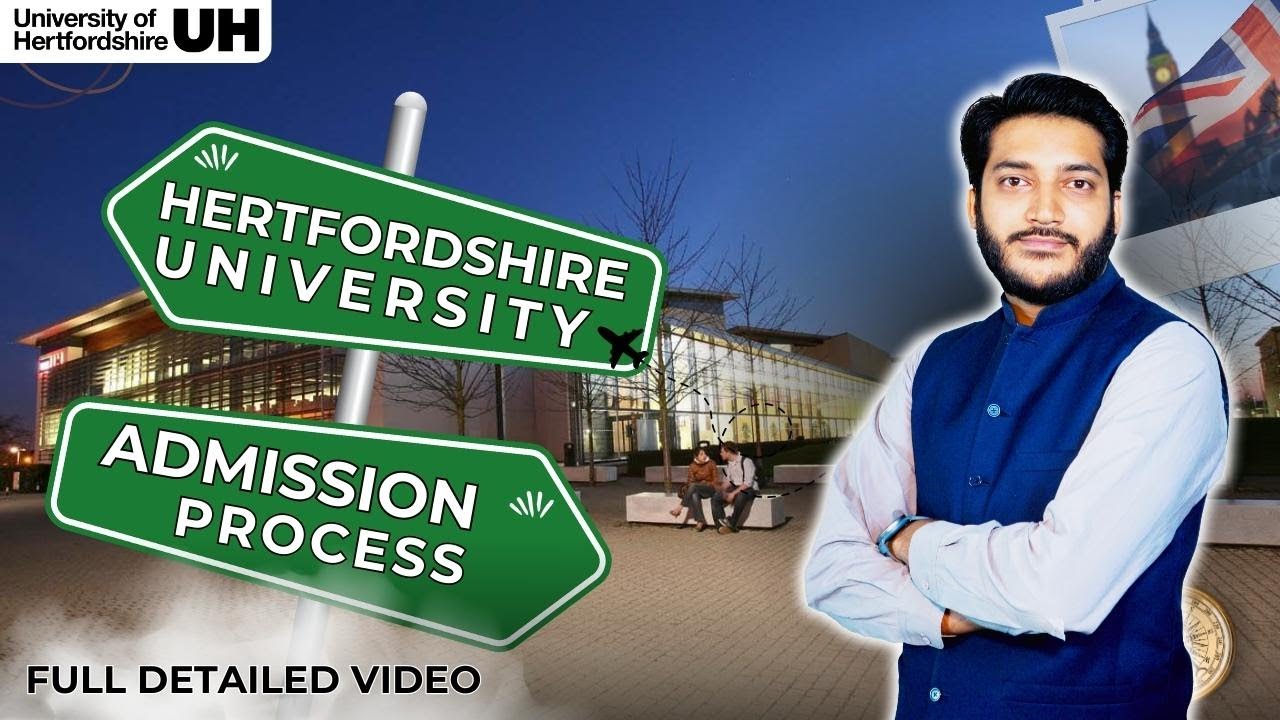 University Of Hertfordshire |  Guide for Pakistani Students | Requirements, Fee & Initial Deposit