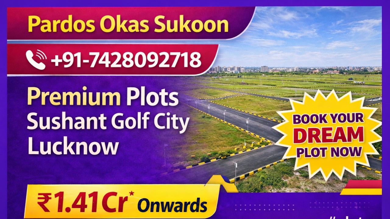 Пардос Окас Сукун |☎+91-7428092718 | Участки премиум-класса Sushant Golf City Lucknow |₹1,41Cr* #...