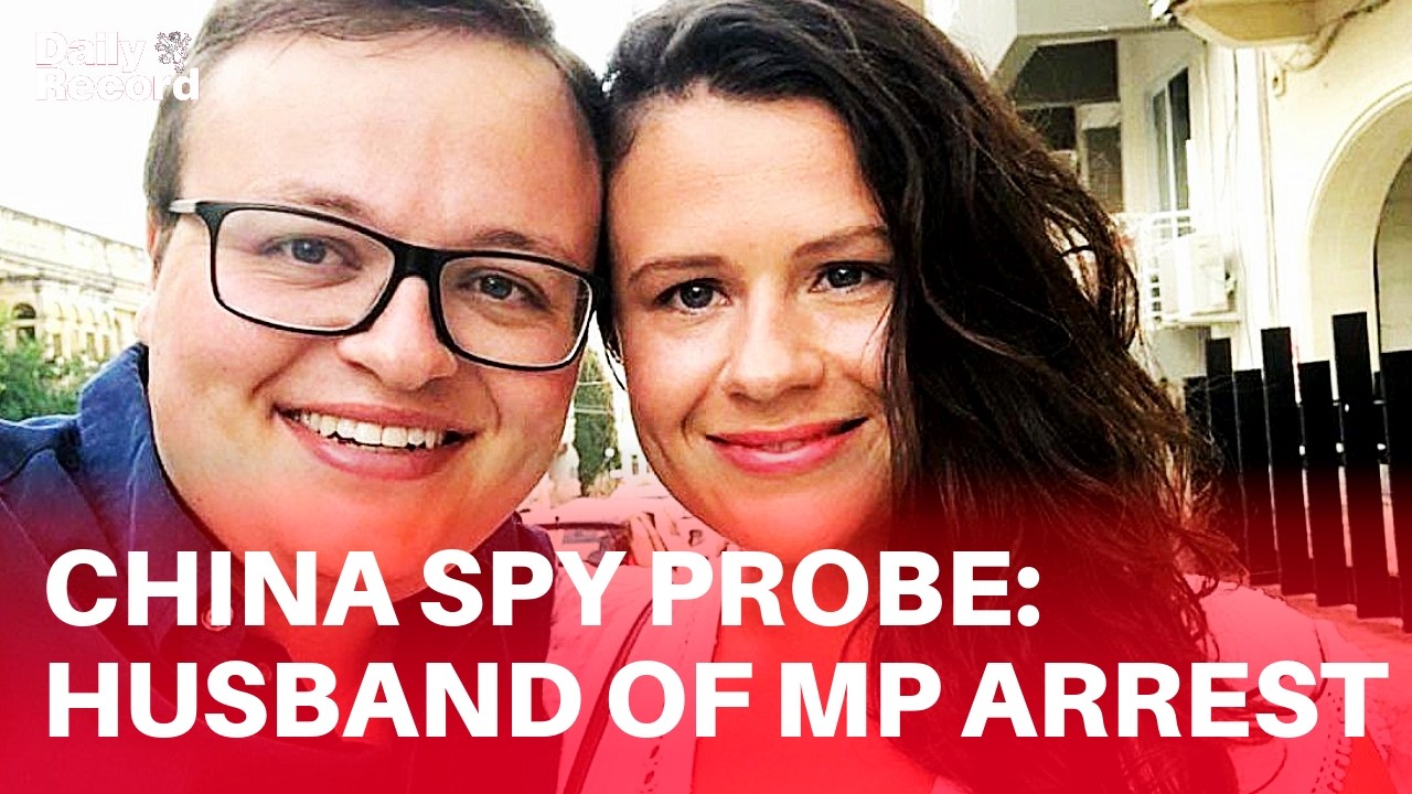 China spy probe: Husband of Labour MP Joani Reid arrested on suspicion of spying for China