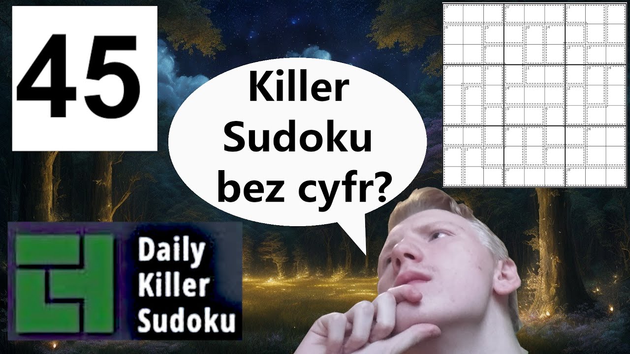 Killer Sudoku, ale bez żadnych cyfr na planszy!