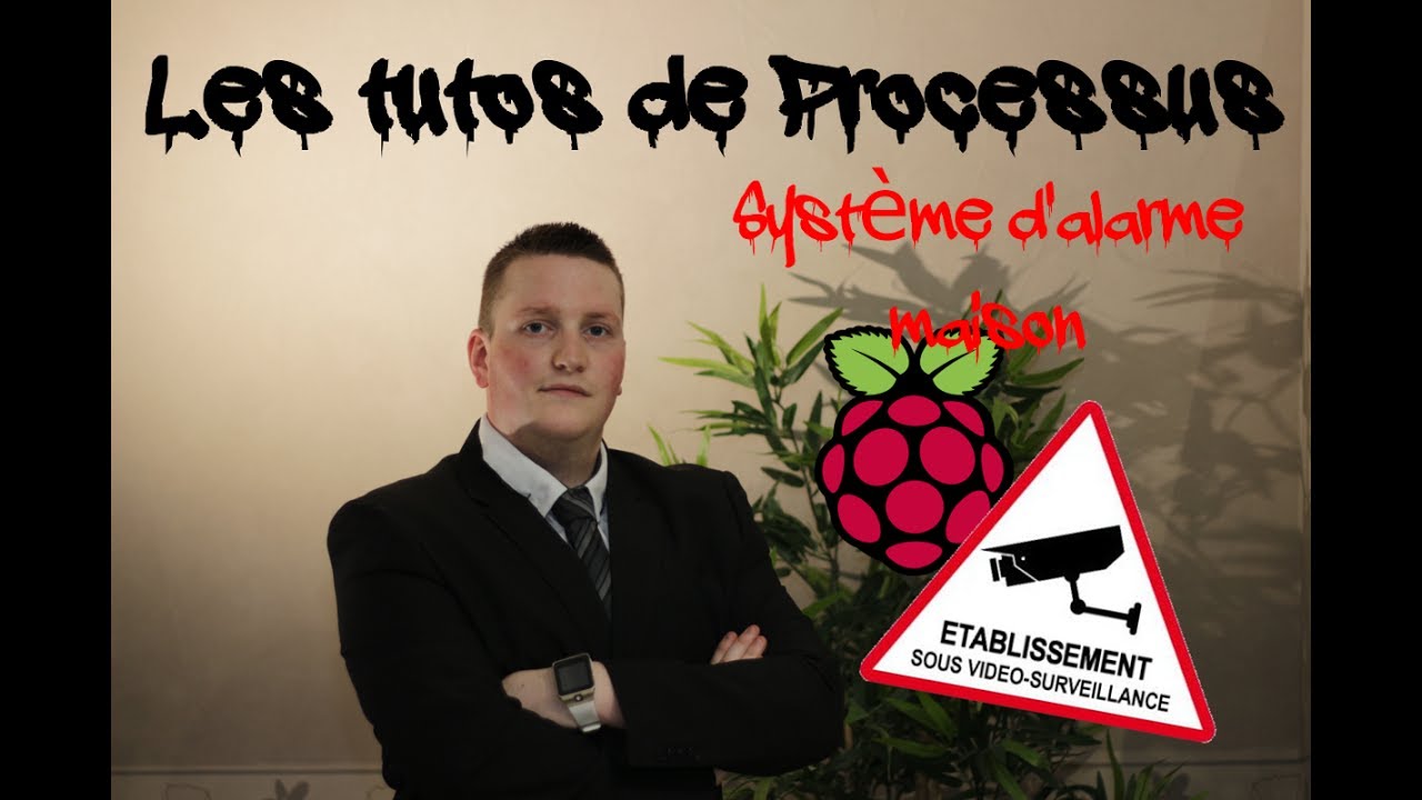 [RASPY] 3. Système d'alarme maison avec les GPIO - par Processus