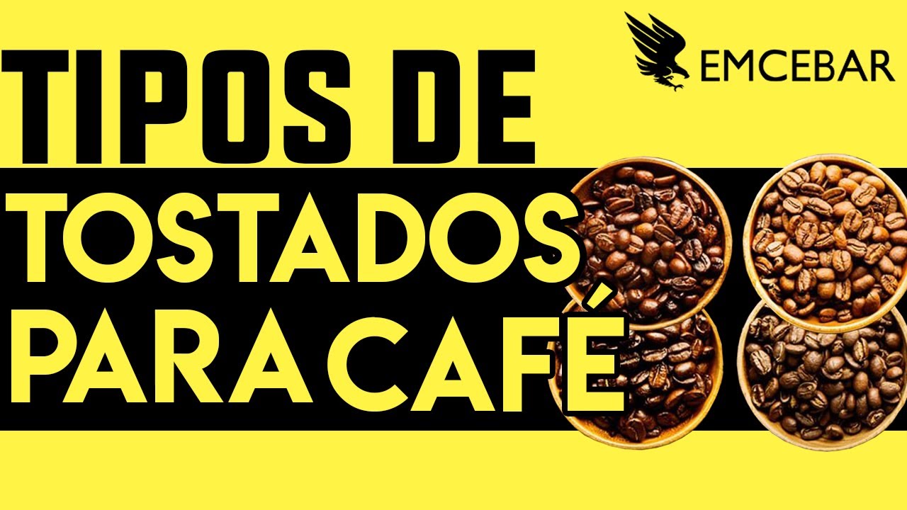Tipos de Tostados Para Café