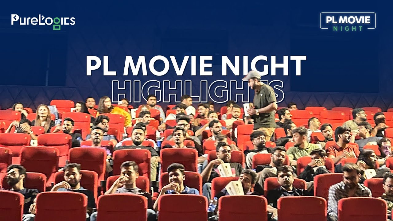 PL Movie Night Highlights | PureLogics