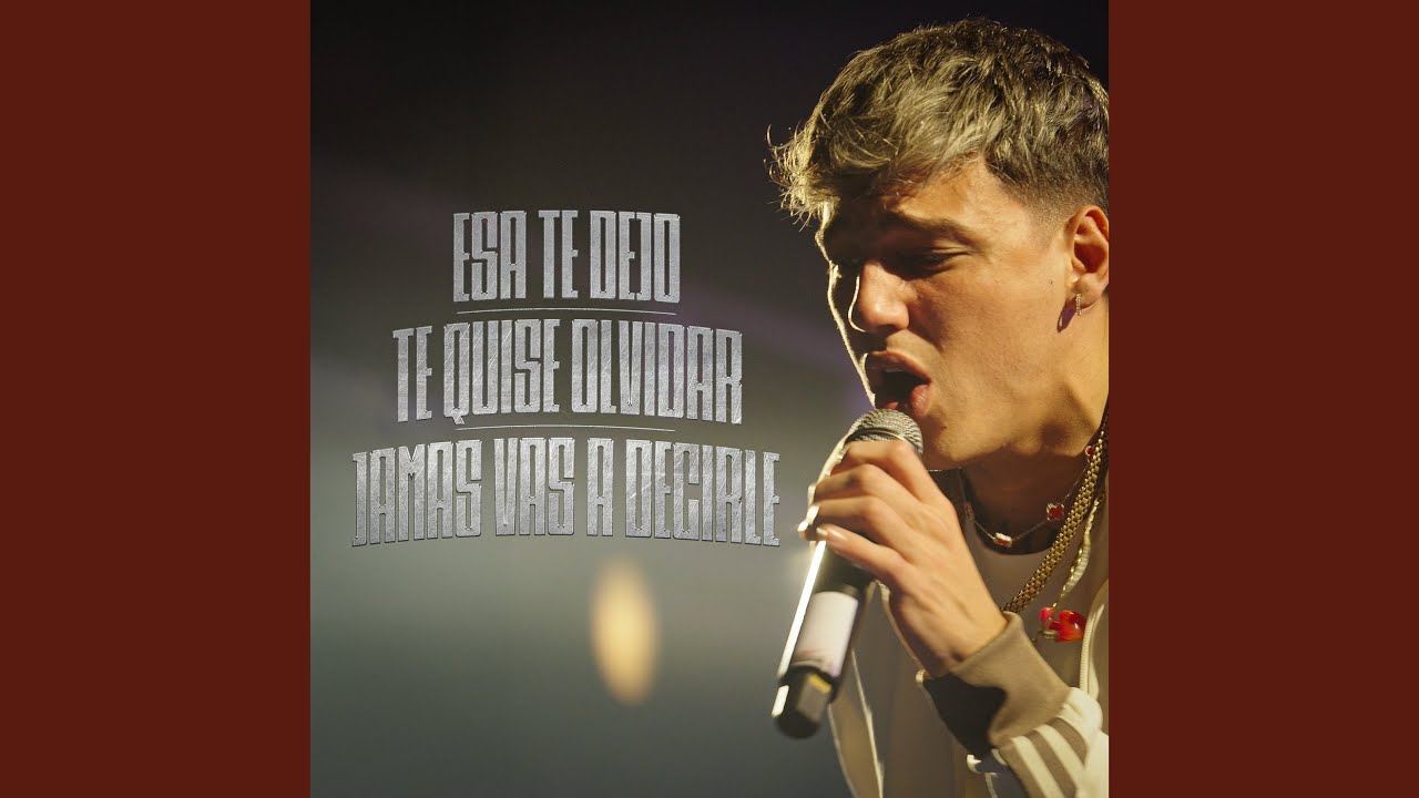 Esa te dejó / Te quise olvidar / Jamás vas a decirle (En Vivo)