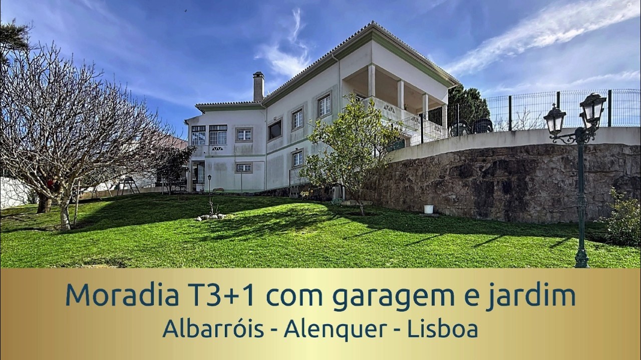 Moradia independente T3+3 com jardim e garagem em Albarróis, Alenquer, Lisboa