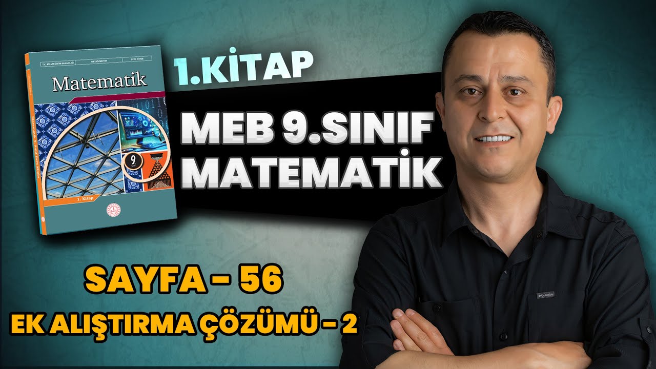 9. sınıf | meb matematik ders kitabı | sayfa 56 | ek alıştırmalar çözümü 16-30 sorular