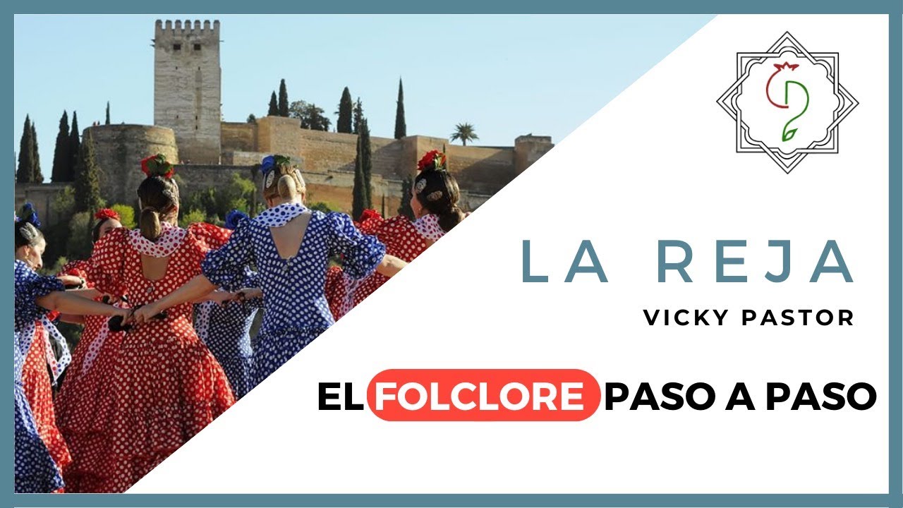 El folclore paso a paso | LA REJA