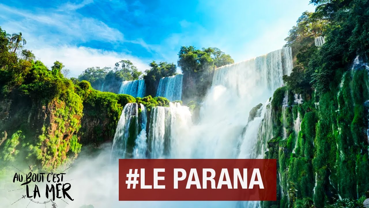Le Parana - Au bout c'est la mer - Documentaire découverte - Complet - SBS