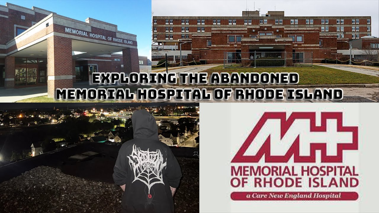 Abandoned Memorial Hospital of Rhode Island