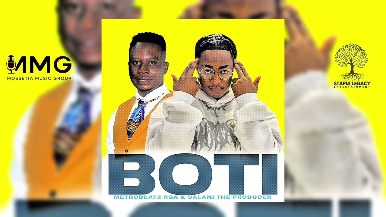 MetroBeatz RSA & Salani The Producer - Boti (Official Audio)
