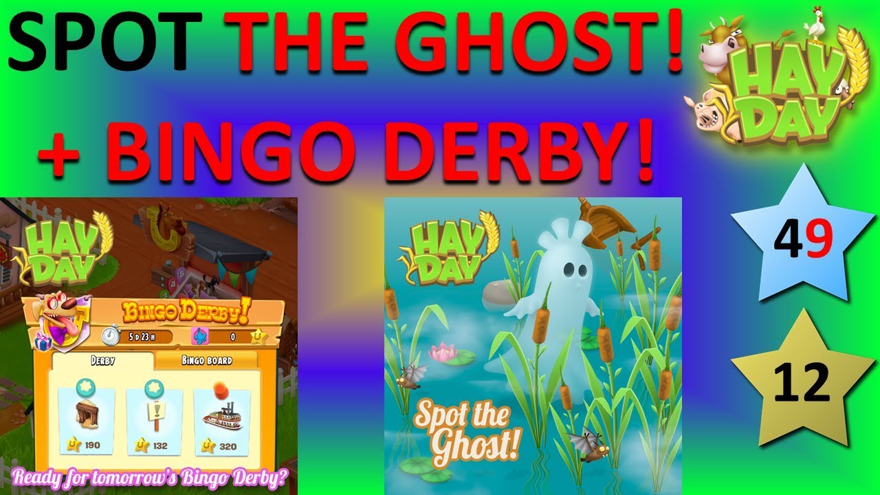 HAY DAY - SPOT THE GHOST! + THE BINGO DERBY! + HALLOWEEN EVENT!