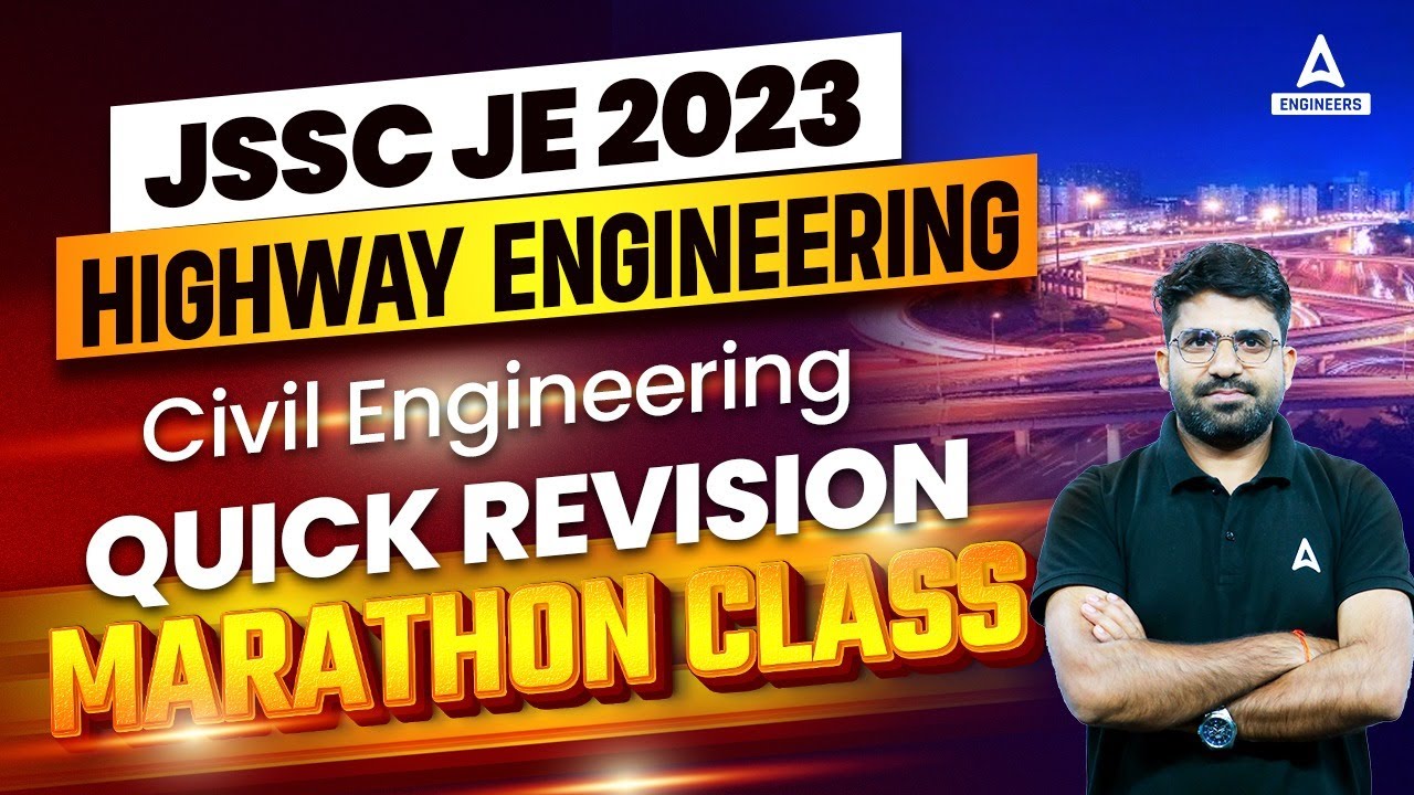 JSSC JE 2023 | Highway Engineering | JSSC JE Civil Marathon Class | QUICK REVISION | By Pramod Sir