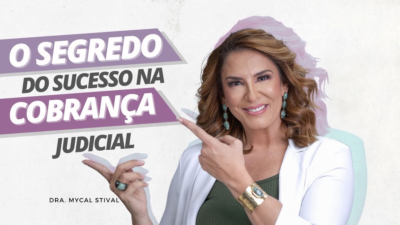 O segredo do sucesso na cobran&ccedil;a judicial