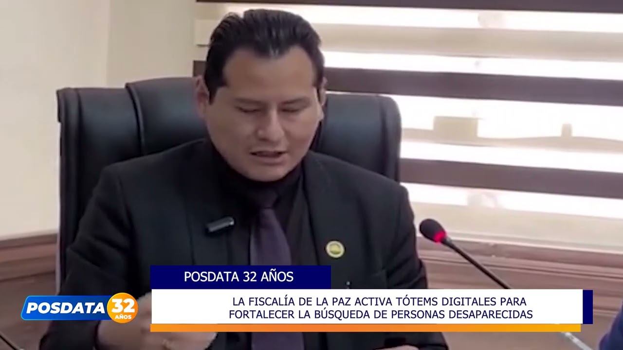 FISCALÍA DEPARTAMENTAL DE LA PAZ IMPLEMENTA TÓTEMS DIGITALES PARA BÚSQUEDA DE PERSONAS DESAPARECIDAS