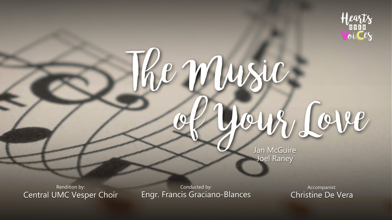 The Music of Your Love by Jan McGuire & Joel Raney | Central UMC Vesper Choir