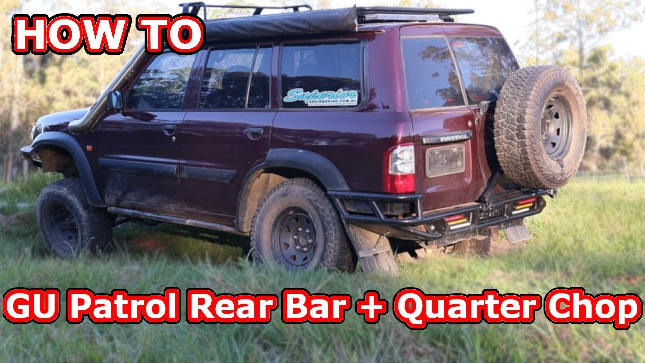 GU Patrol Rear Bar + Quarter Chop