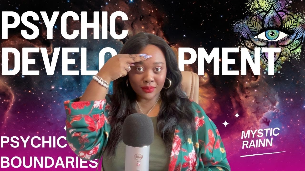 Psychic Boundaries | Psychic Development for Beginners