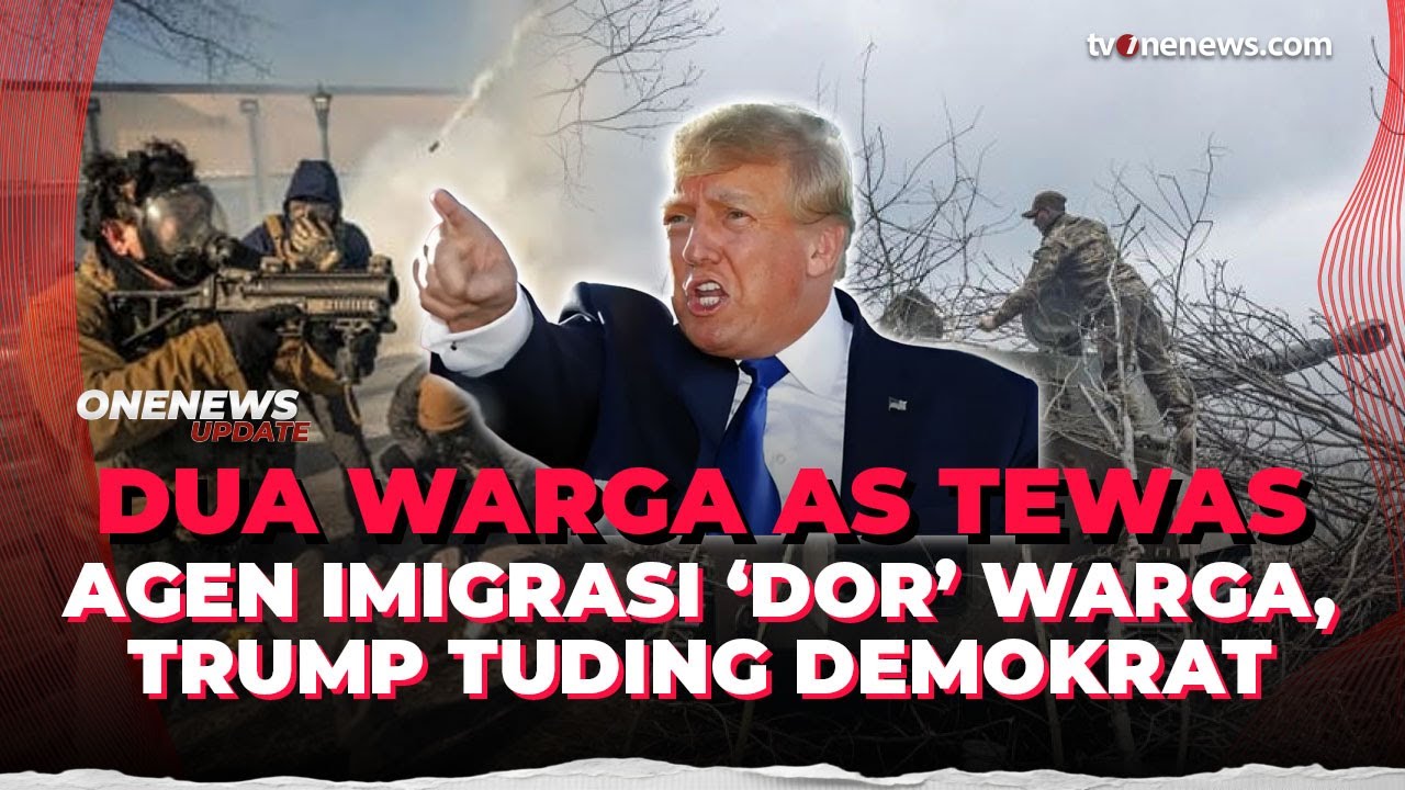 Dua Warga AS Tewas Ditembak Agen Imigrasi, Trump Tuduh Demokrat Biang Masalah | OneNews Update