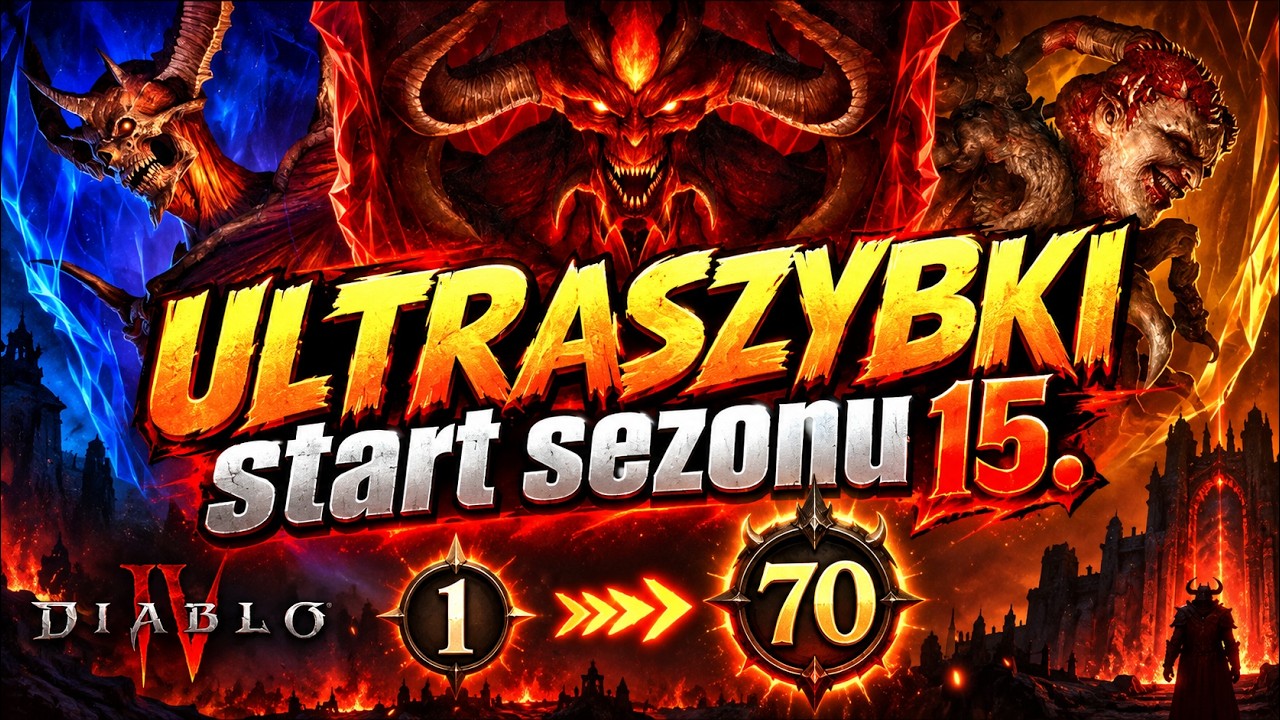 NAJLEPSZY START - Jak szybko wylevelować postać w 15. sezonie Diablo IV