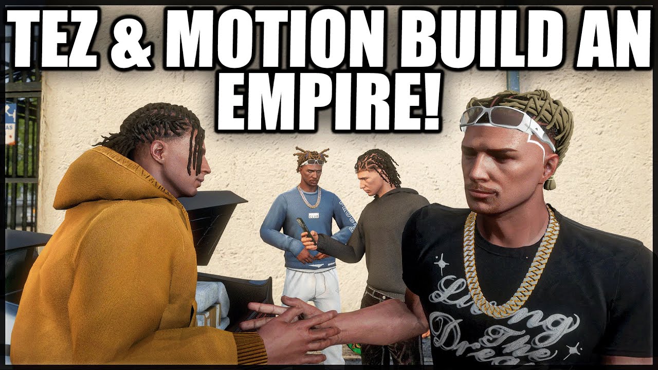 Tez & Motion Build an Empire! | GTA RP | GrizzleyWorld Whitelist