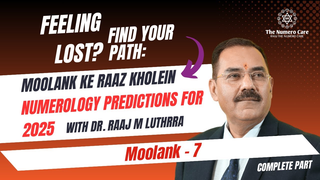 Feeling Lost in a Maze? Discover Moolank 7 Numerology Secrets for 2025!
