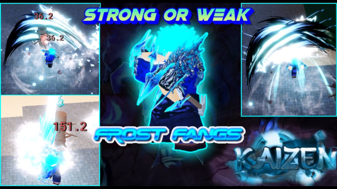 KAIZEN| FROST FANGS| Strong or Trash?? | Showcase| Damage| C&oacute; xứng đ&aacute;ng |Roblox