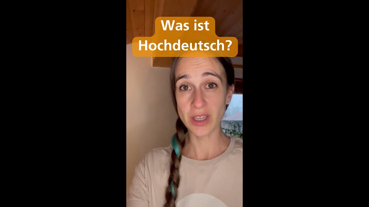 Was ist Hochdeutsch?