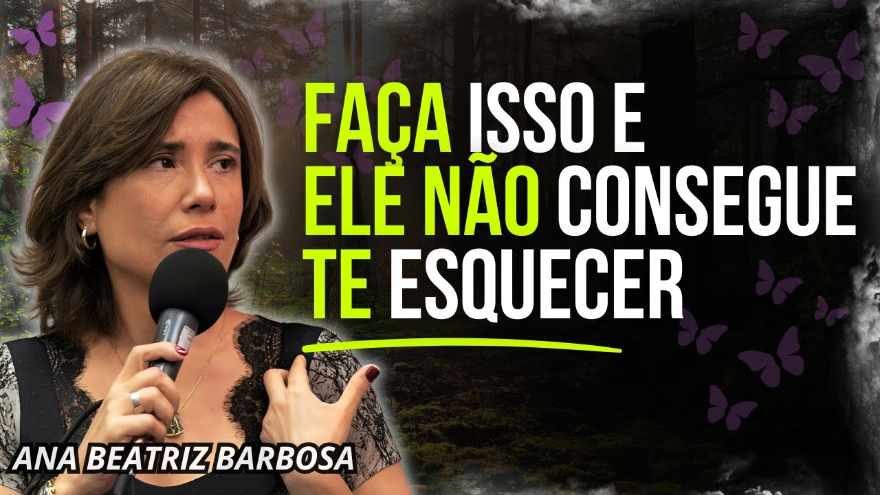 Diga essas palavras no momento exato e ele fica viciado em você | Ana Beatriz