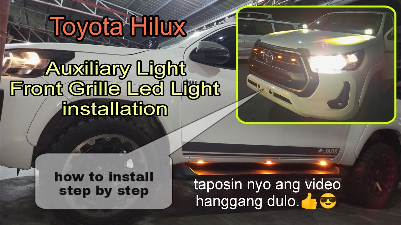 Toyota Hilux | Auxiliary Light / Led Grille Light / Step Board Light installation (step by step)