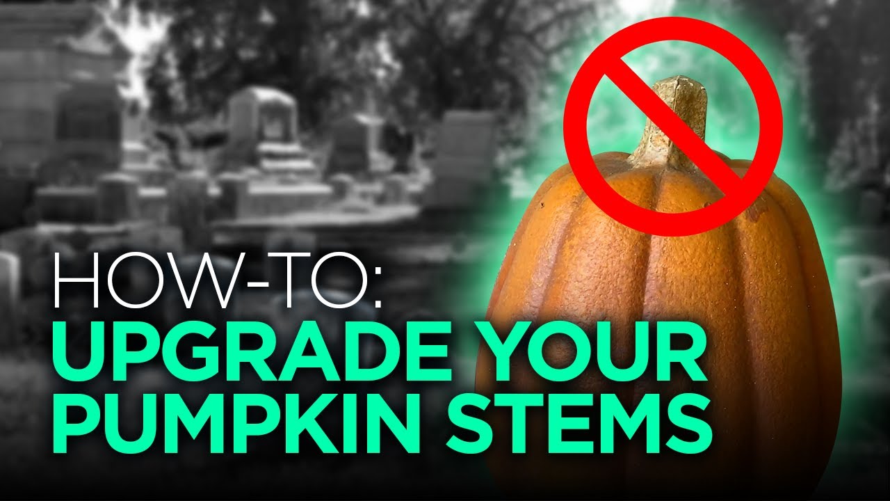 Upgrade Your Fake Pumpkin's Stem!