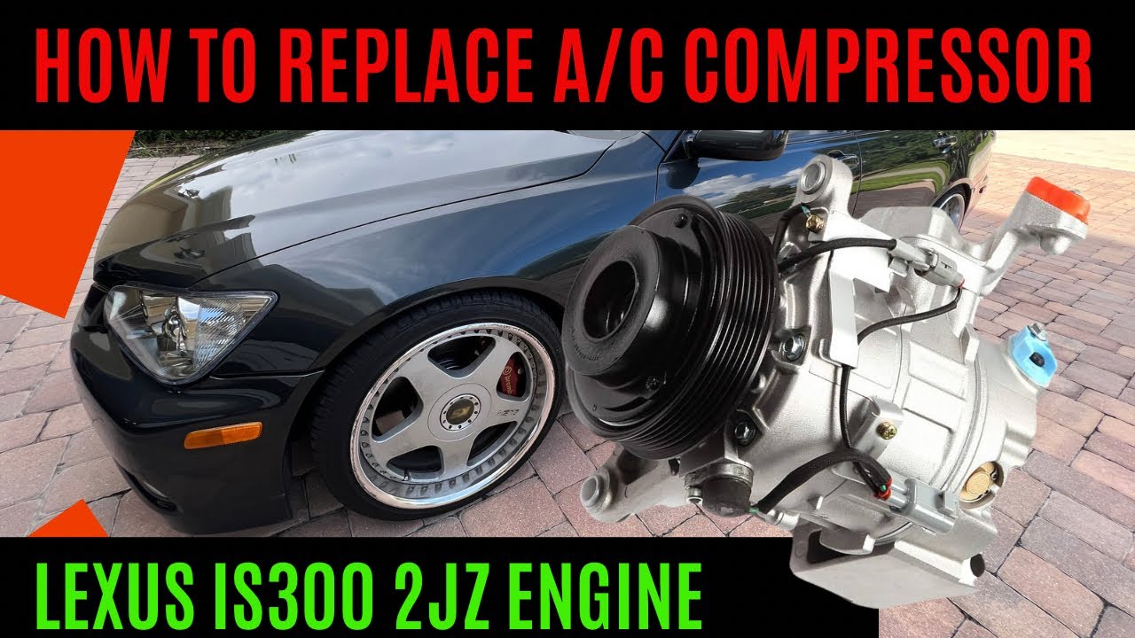 How to Replace Lexus IS300 AC Compressor Condenser | GS300 SC300 2JZ Engine