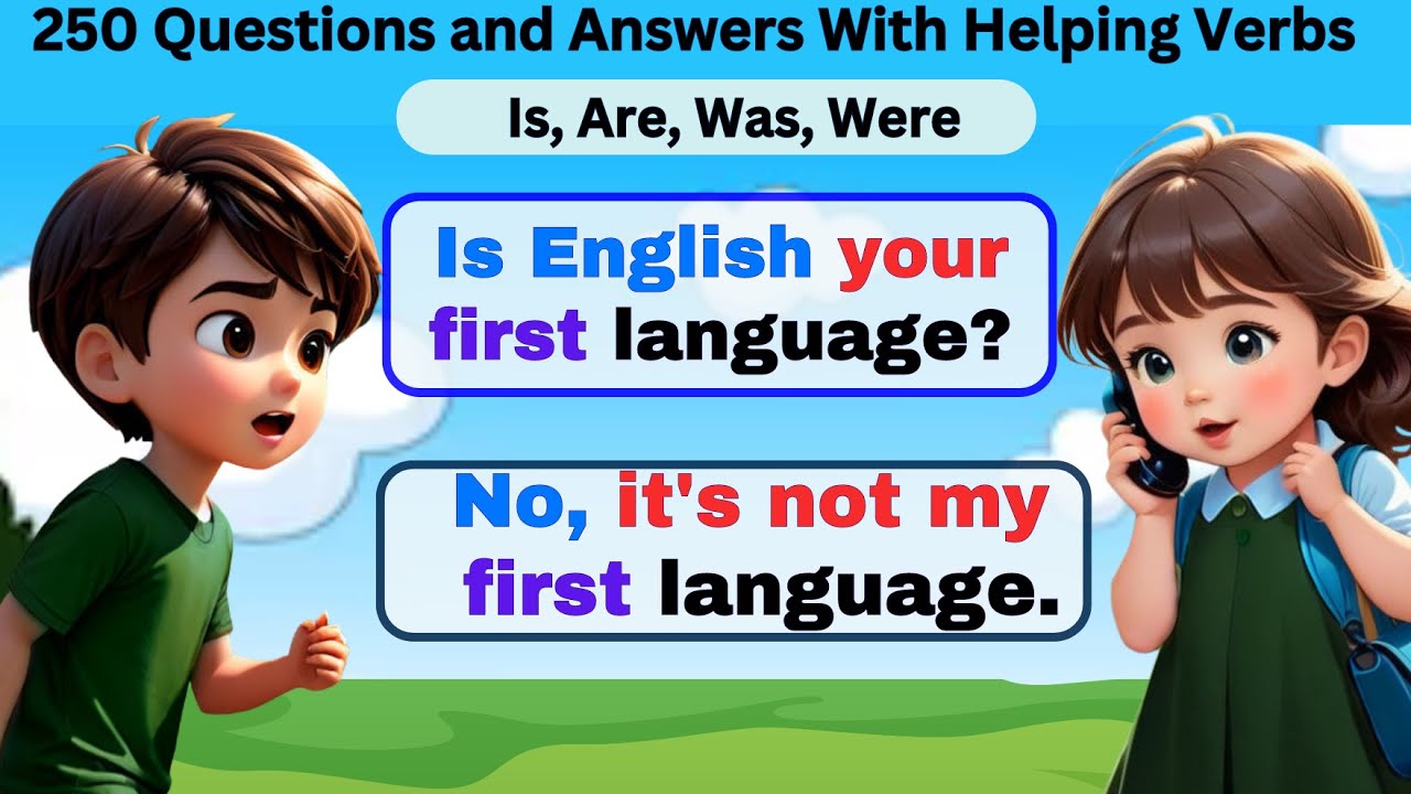 English Conversation Practice | 250 Simple Questions And Answers with 👉 Is, Are, Was, Were| Practice