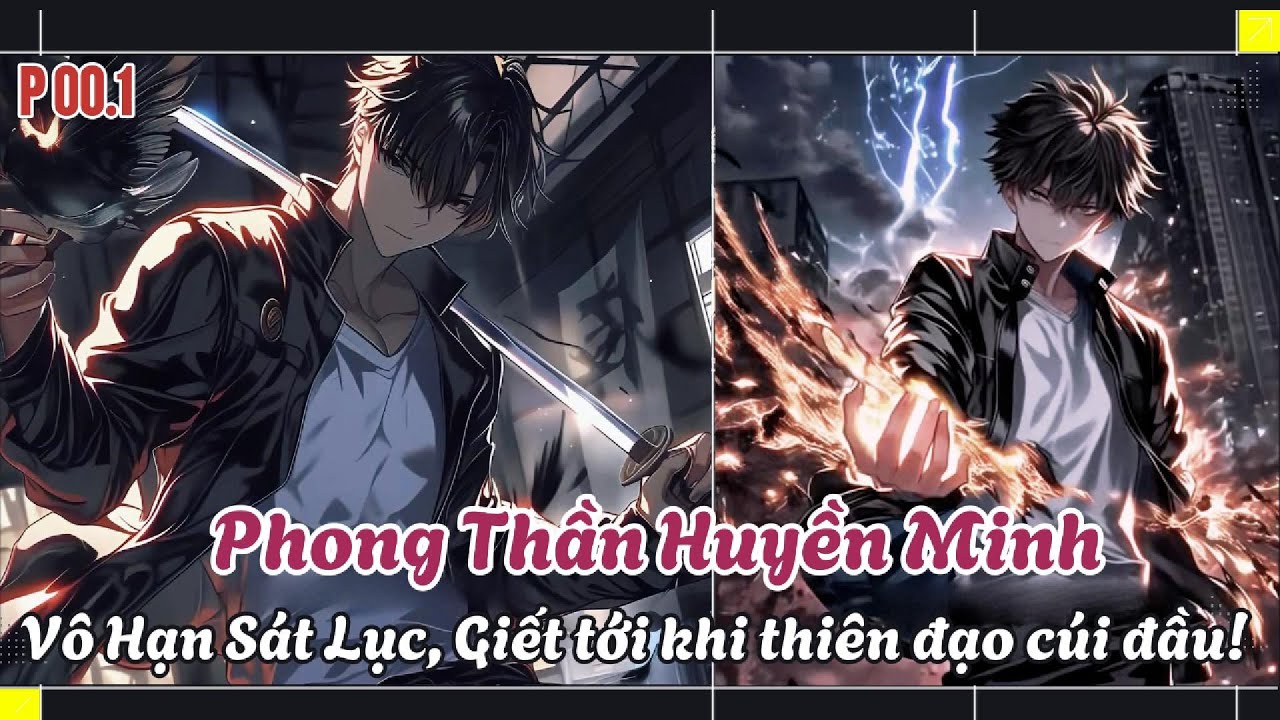 Phong Thần Huyền Minh - Vô Hạn Sát Lục: giết tới khi thiên đạo cúi đầu I Tiên Tử Review