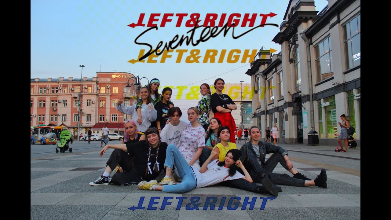 [ K-POP IN PUBLIC | ONE TAKE ] SEVENTEEN — Left&Right | Dance Cover By IDEST(Collab) | RUSSIA