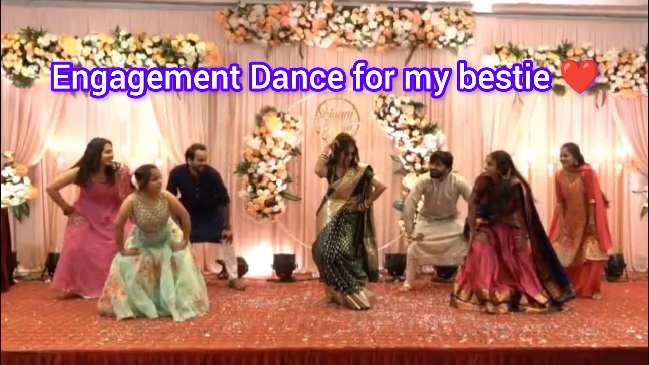 Engagement Dance For My Bestie ❤️💃🕺| Mix Songs | Engagement Ceremony Dance |