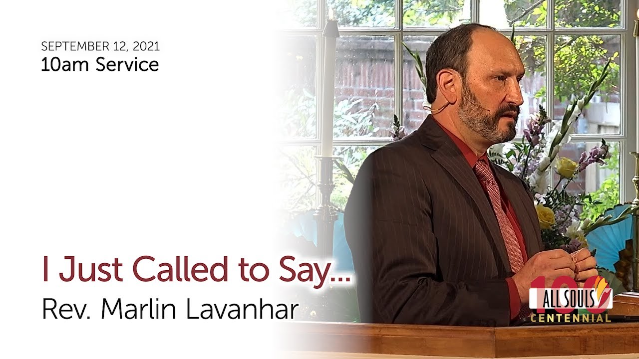 'I JUST CALLED TO SAY...' - Rev. Dr. Marlin Lavanhar