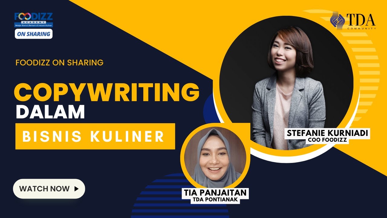COPYWRITING DALAM BISNIS KULINER?| Foodizz Academy x Tangan Di Atas (TDA)
