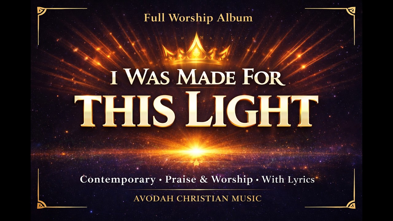 AVODAH — ARISE & SHINE (Full Worship Album) | Christian Music for Prayer, Praise & Breakthrough 🕊️🔥