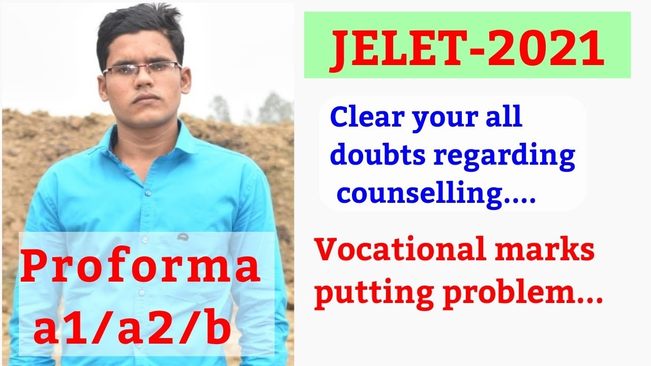 Jelet 2021 | Problem in counselling | Vocational marks putting | Document for physical verification|
