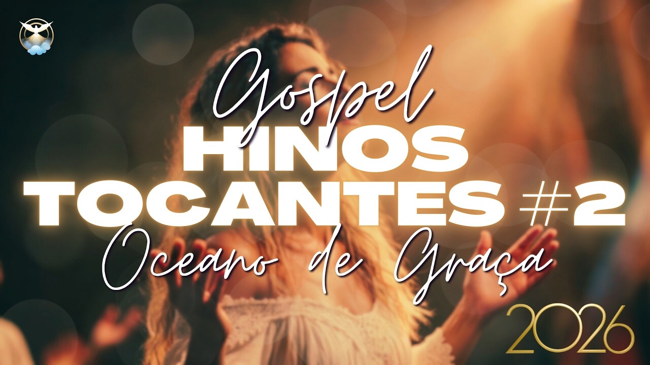 LOUVORES FORTES PENTECOSTAIS PARA CHORAR E RENOVAR A FÉ (A Vitória Chegou) 2026