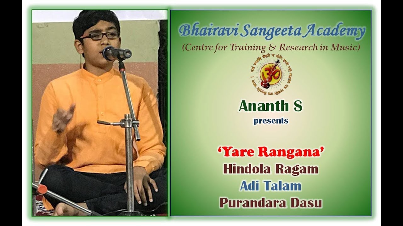 Ananth - Yare Rangana - Hindola - Adi -  Purandaradasa