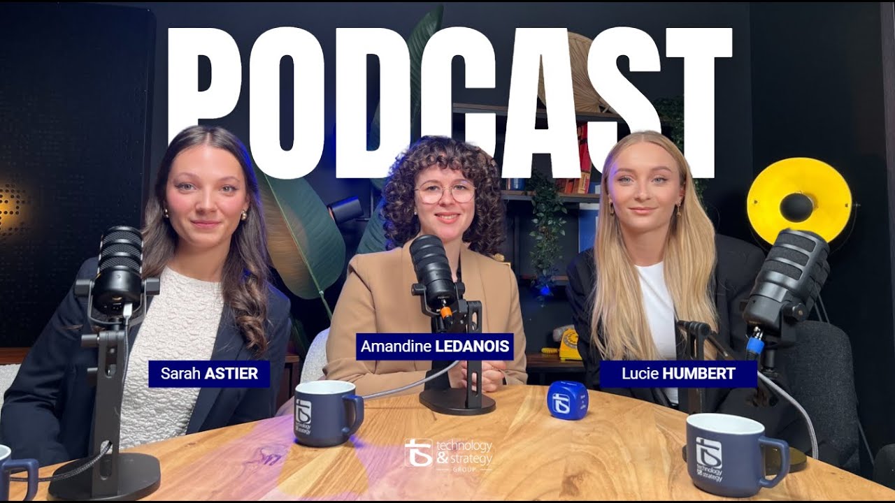 PODCAST | Sarah & Amandine, Business Manager Junior | Technology & Strategy