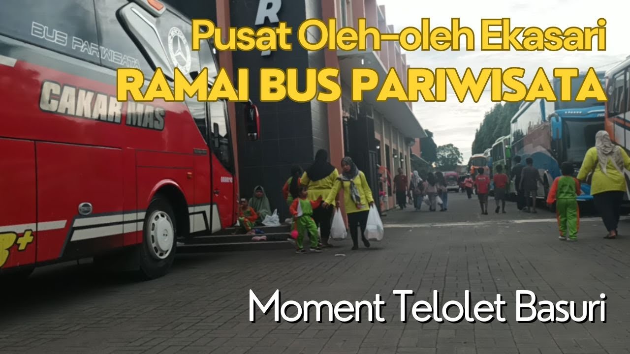 Moment‼️Libur Sekolah Ekasari Ramai Bus Pariwisata #teloletbasuri #buspariwisata